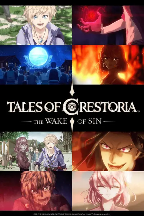 Anime - Tales of Crestoria: The Wake of Sin