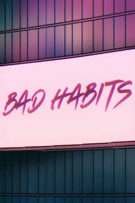 Anime - Bad Habits